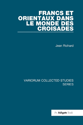 Бумажная книга «Francs et Orientaux dans le monde des croisades», автор Жан Ришар - фото №1