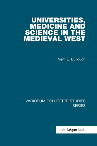 Бумажная книга «Universities, Medicine and Science in the Medieval West», автор Верн Л. Буллоу - фото №1