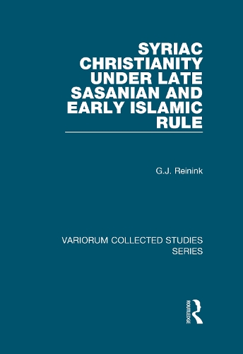 Бумажная книга «Syriac Christianity under Late Sasanian and Early Islamic Rule», автор Г. Дж. Рейнинк - фото №1