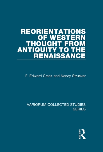 Бумажная книга «Reorientations of Western Thought from Antiquity to the Renaissance», авторов Ф. Эдвард Кранц, Нэнси Стрювер - фото №1