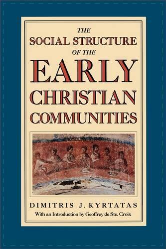 Бумажная книга «The Social Structure of the Early Christian Communities», автор Димитрис Кыртатас - фото №1