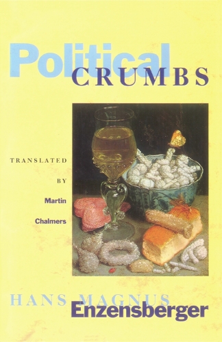 Бумажная книга «Political Crumbs», автор Ханс Магнус Энценсбергер - фото №1