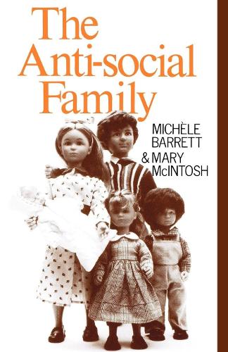 Бумажная книга «The Anti-Social Family», авторов Мэри Макинтош, Мишель Барретт - фото №1