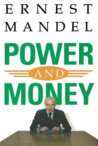 Паперова книга «Power and Money: A Marxist Theory of Bureaucracy», автор Ернест Мандель - фото №1
