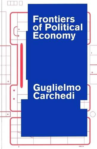 Бумажная книга «Frontiers of Political Economy», автор Гульельмо Карчеди - фото №1