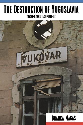 Бумажная книга «The Destruction of Yugoslavia: Tracking the Break-up 1980–92», автор Бранка Магас - фото №1