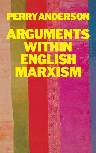Бумажная книга «Arguments Within English Marxism», автор Перри Андерсон - фото №1