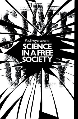 Бумажная книга «Science in a Free Society», автор Пол Фейерабенд - фото №1