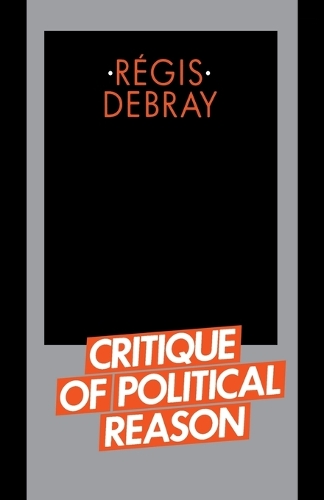 Бумажная книга «Critique of Political Reason», автор Режис Дебрей - фото №1