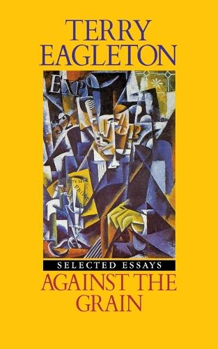 Паперова книга «Against the Grain: Essays 1975-1985», автор Террі Іглтон - фото №1