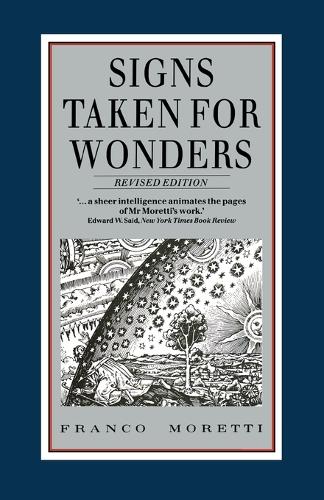 Бумажная книга «Signs Taken for Wonders: Essays in the Sociology of Literary Forms», автор Франко Моретти - фото №1