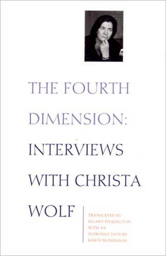 Паперова книга «The Fourth Dimension: Interviews with Christa Wolf», автор Кріста Вольф - фото №1