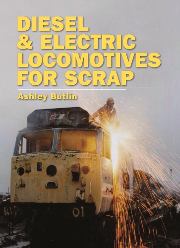 Паперова книга «Diesel and Electric Locomotives for Scrap», автор Ешлі Батлін - фото №1