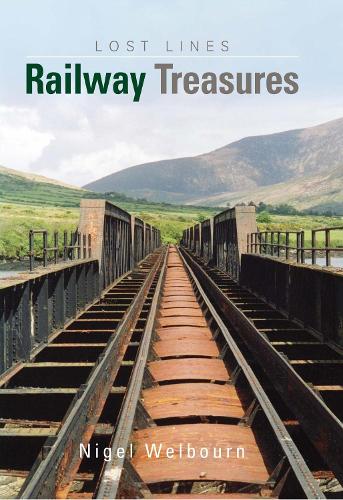 Паперова книга «Britain's Lost Lines: Railway Treasures», автор Найджел Велборн - фото №1
