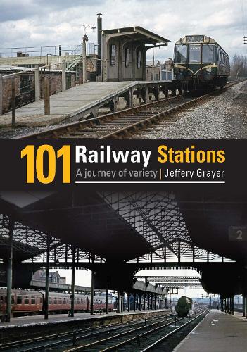 Бумажная книга «101 Railway Stations: A Journey Of Variety», автор Джеффри Грейер - фото №1
