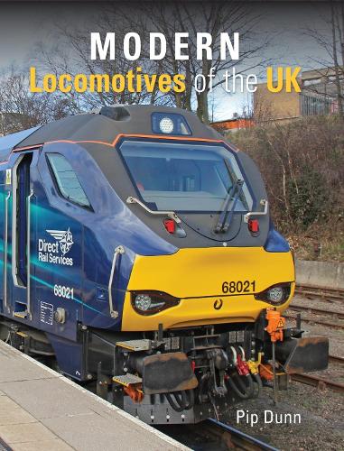 Бумажная книга «Modern Locomotives of the UK», автор Пип Данн - фото №1