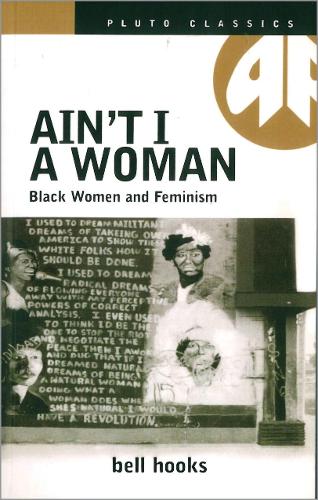 Паперова книга «Ain't I a Woman», автор Белл Гукс - фото №1