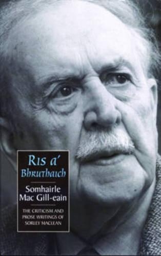 Бумажная книга «Ris a'Bhruthaich: Criticism and Prose Writings of Sorley Maclean», автор Сорли Маклин - фото №1