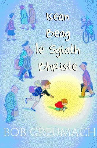 Паперова книга «Isean Beag Le Sgiath Bhriste», автор Боб Грем - фото №1