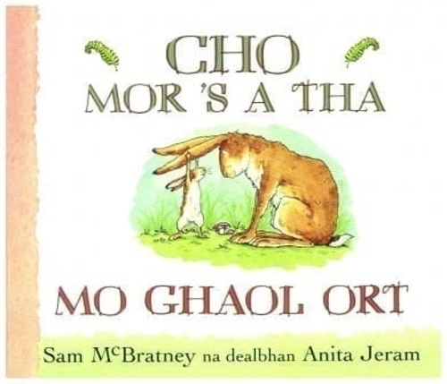 Бумажная книга «Cho Mor 'S a Tha Mo Ghaol Ort», автор Сэм Макбретни - фото №1