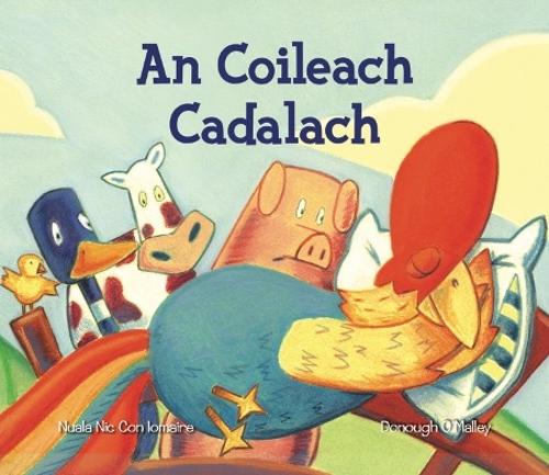 Паперова книга «An Coileach Cadalach», авторів Дона О'Меллі, Нуала Нік Кон Іомер - фото №1