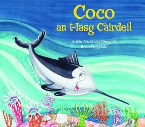 Бумажная книга «Coco an T-Iasg Cairdeil», автор Эйлбе Ник Джолла Бригде - фото №1