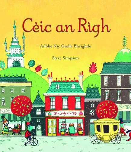 Паперова книга «Ceic an Righ», авторів Айлбе Нік Джолла Брігде, Стів Сімпсон - фото №1