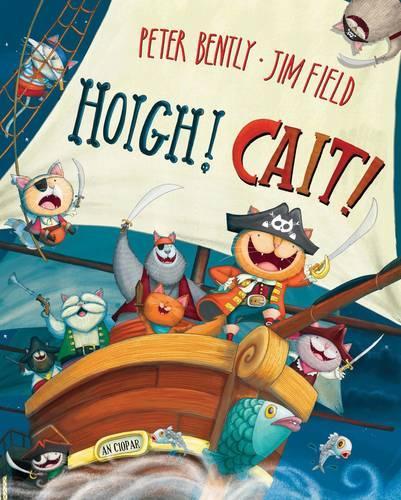 Бумажная книга «Hoigh! Cait!», авторов Джим Филд, Питер Бентли - фото №1