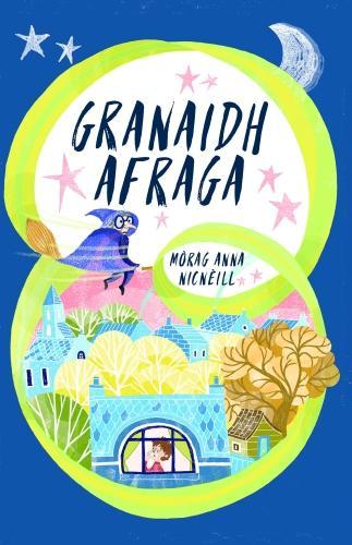 Бумажная книга «Granaidh Afraga», автор Мораг Энн Макнил - фото №1