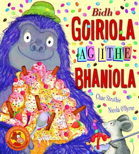 Бумажная книга «Bidh Goiriola ag ithe Bhaniola», автор Чае Страти - фото №1