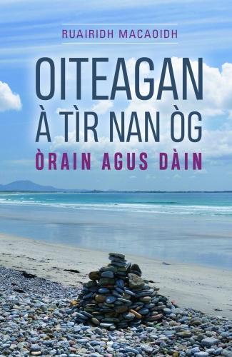 Бумажная книга «Oiteagan à Tìr nan Òg», автор Руаридх Макаоид - фото №1
