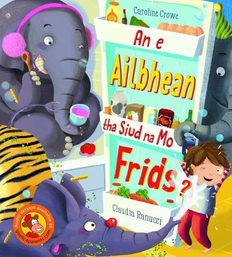 Бумажная книга «An e Ailbhean tha siud na mo Frids?», автор Кэролайн Кроу - фото №1