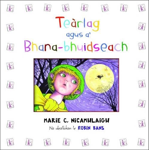Бумажная книга «Tearlag Agus A' Bhana-Bhuidseach», автор Мари К. Маколей - фото №1