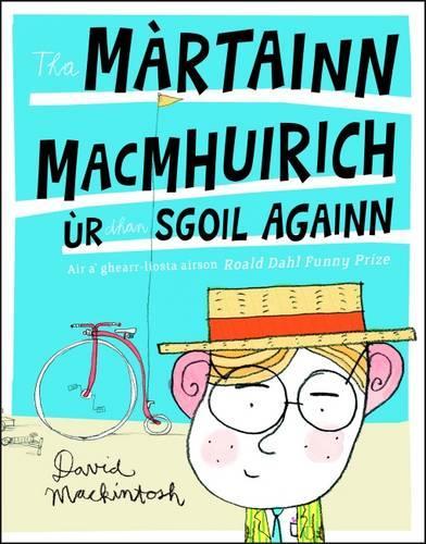 Паперова книга «Tha Martainn Macmhuirich ur Dhan Sgoil Againn», автор Девід МакКінтош - фото №1