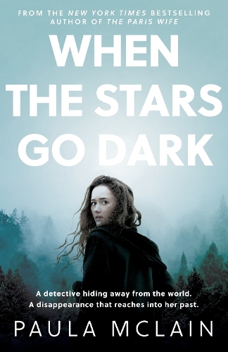 Бумажная книга «When the Stars Go Dark: New York Times Bestseller», автор Пола Маклейн - фото №1