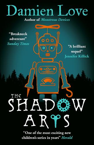 Бумажная книга «The Shadow Arts: ‘A dark, mysterious, adrenaline-pumping rollercoaster of a story’ Kieran Larwood», автор Дэмиен Лав - фото №1