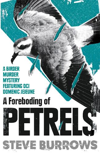 Бумажная книга «A Foreboding of Petrels: Birder Murder Mysteries», автор Стив Берроуз - фото №1