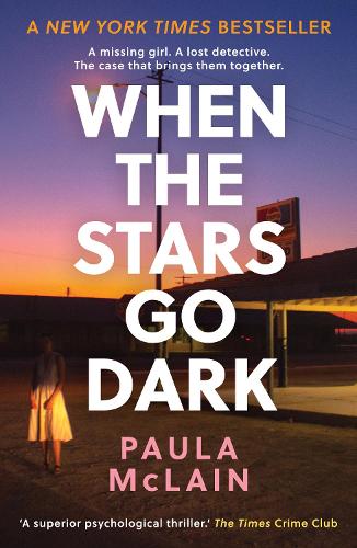 Бумажная книга «When the Stars Go Dark: New York Times Bestseller», автор Пола Маклейн - фото №1