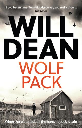 Бумажная книга «Wolf Pack: A Tuva Moodyson Mystery A TIMES CRIME CLUB PICK OF THE WEEK», автор Уилл Дин - фото №1