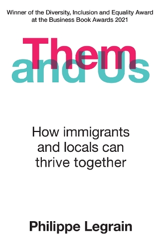 Паперова книга «Them and Us: How immigrants and locals can thrive together», автор Філіп Легрейн - фото №1
