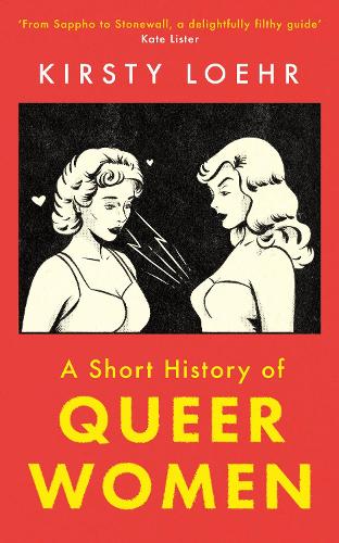 Паперова книга «A Short History of Queer Women», автор Кірсті Лоер - фото №1