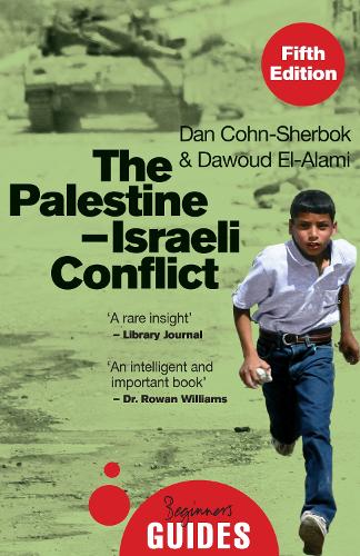 Бумажная книга «The Palestine-Israeli Conflict: A Beginner's Guide», авторов Дэн Кон-Шербок, Давуд Эль-Алами - фото №1