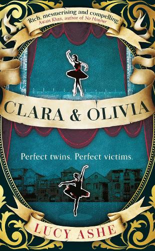 Бумажная книга «Clara & Olivia: SHORTLISTED FOR THE CWA HISTORICAL DAGGER», автор Люси Эш - фото №1
