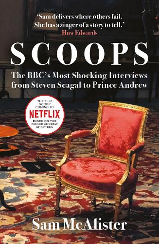 Бумажная книга «SCOOPS: NOW A MAJOR MOVIE ON NETFLIX», автор Сэм МакАлистер - фото №1