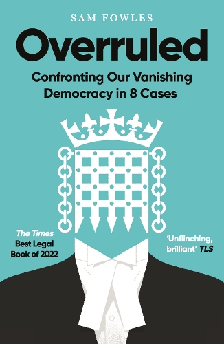 Паперова книга «Overruled: Confronting Our Vanishing Democracy in 8 Cases», автор Сем Фаулз - фото №1