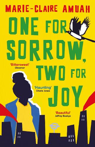 Бумажная книга «One for Sorrow, Two for Joy: Winner of the Diverse Book Award 2023», автор Мари-Клэр Амуа - фото №1