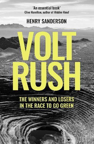 Бумажная книга «Volt Rush: The Winners and Losers in the Race to Go Green», автор Генри Сандерсон - фото №1