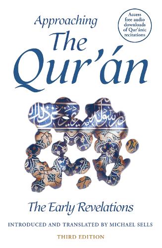 Паперова книга «Approaching the Qur'an: The Early Revelations (third edition)», автор Майкл Селлс - фото №1