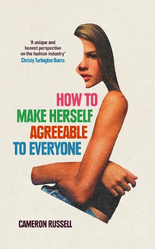 Паперова книга «How to Make Herself Agreeable to Everyone: 'A book of real power' ― STYLIST, Best Non-Fiction Books of 2024» - фото №1
