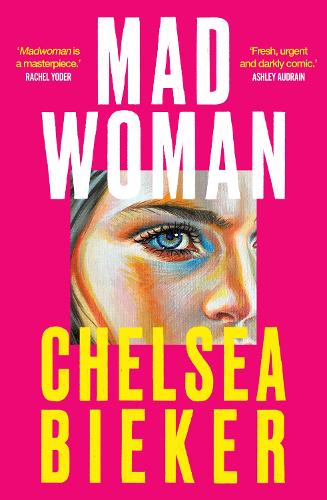 Бумажная книга «Madwoman», автор Челси Бикер - фото №1